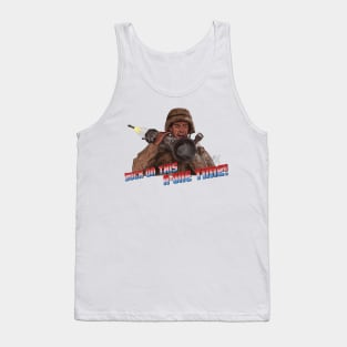 In the Army Now: A-One Time! Tank Top